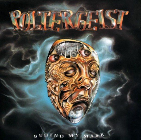 Poltergeist - Behind My Mask
