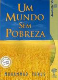 Um Mundo sem Pobreza - Livros para Ouvir - Audiolivro