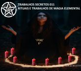 AULA TRABALHOS SECRETOS 011 RITUAIS E TRABALHOS DE MAGIA ELEMENTAL