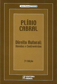 Direito Autoral - Dúvidas e Controvérsias 3ª Ed.