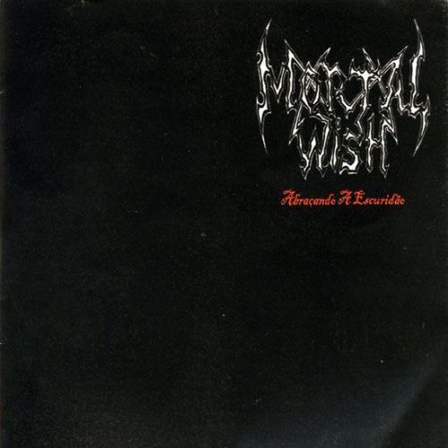 Mortal Wish -"Abraçando a Escuridão"