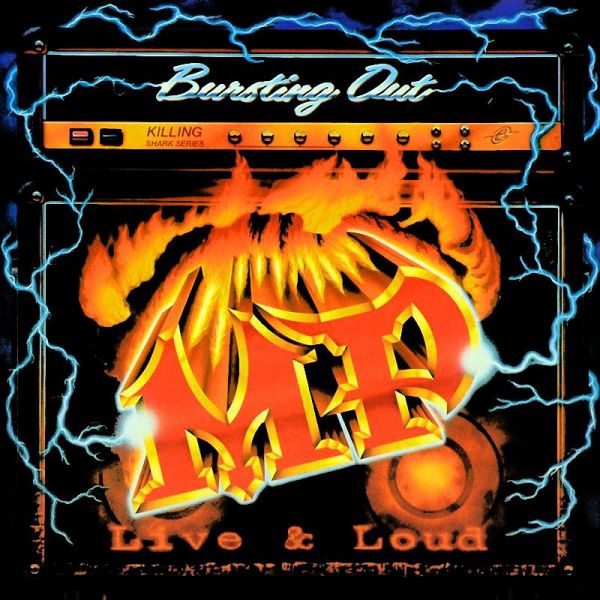 MP - BURSTING OUT - LIVE & LOUD