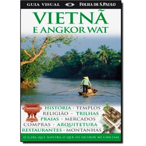 Guia Visual Vietna E Angkor Wat