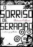 O Sorriso de Serapião e outras Gargalhadas