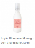 LOCÃO HIDRATANTE MORANGO COM CHAMPANHE 300 ML
