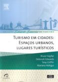 Col. Eduardo Sanovicz de Turismo - Turismo em Cidades: Espaços Urbanos, Lugares Turísticos