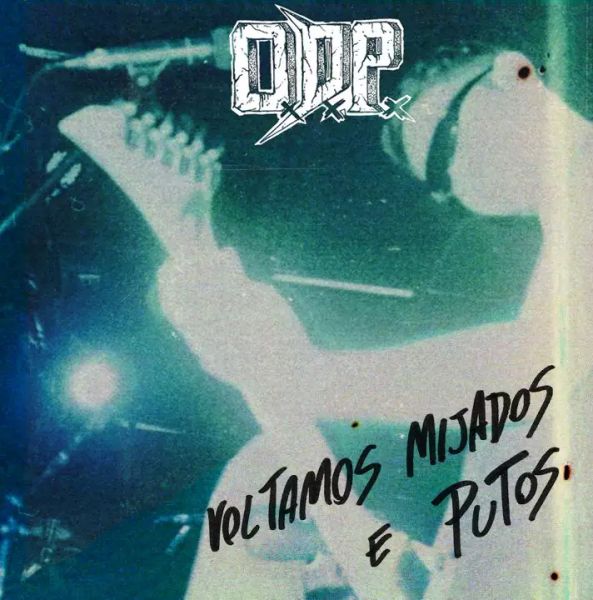 Orgasmo de Porco - Voltamos Mijados e Putos