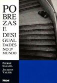 Pobrezas e Desigualdades no 3º Mundo