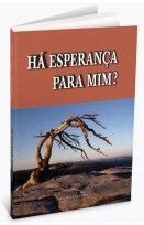 Há Esperança para Mim?