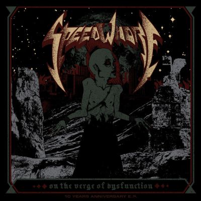 SPEEDWHORE - On The Verge Of Dysfunction