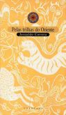 Pelas Trilhas do Oriente
