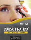 Curso Prático Estética - Maquiagem (Grátis DVD)