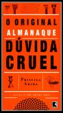 O Original Almanaque: Dúvida Cruel