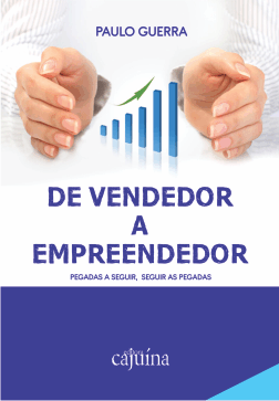 De vendedor a empreendedor: pegadas a seguir, seguir as pegadas