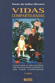 Vidas Compartilhadas - Cultura e Relações Intergeracionais na Vida Cotidiana