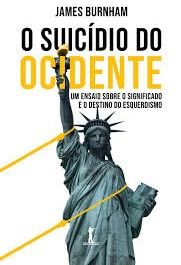 O SUICÍDIO DO OCIDENTE