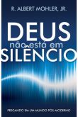 Deus Não Está em Silêncio