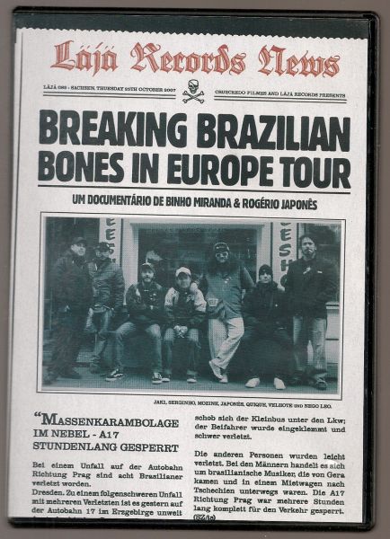DVD - Breaking Brazilian Bones in Europe Tour