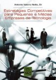 Estratégias Competitivas para Pequenas e Médias Empresas de Tecnologia