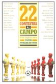 22 Contistas em Campo