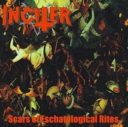 Inciter - Scars of Eschatological Rites