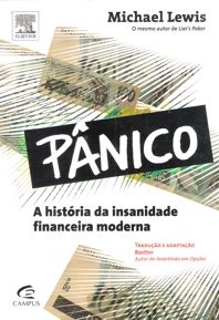 Pânico - A História da Insanidade Financeira Moderna