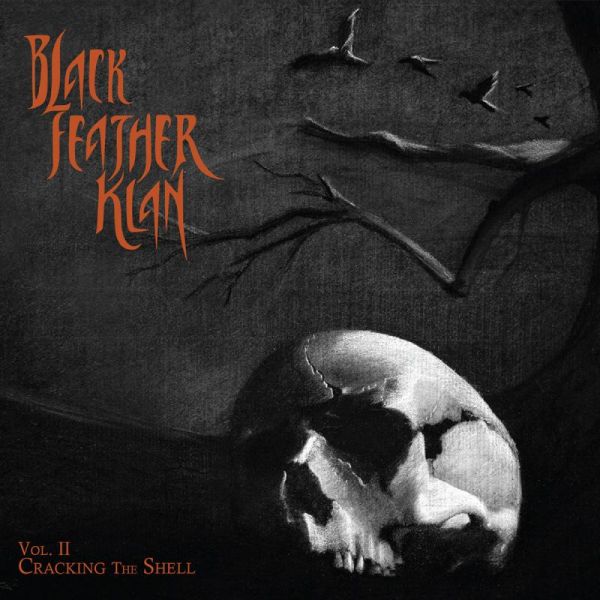 CD BLACK FEATHER KLAN - Vol II: Cracking the Shell digipak