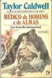 Médico de Homens e de almas Taylor Caldwell