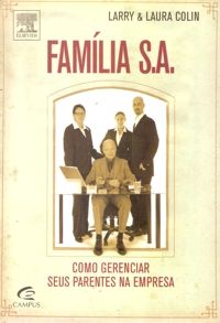 Família S.A. - Como Gerenciar seus Parentes na Empresa