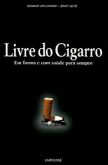 Livre do Cigarro - Em Forma e com Saúde para Sempre