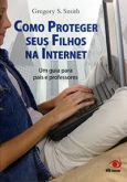 Como Proteger seus Filhos na Internet