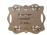 CÓD-CA11 PLACA CASAMENTO DEUS É MEU CONVIDADO DE HONRA 40X31 MDF CRU