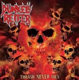 Dunkell Reiter - Thrash Never Dies CD Nacional com Slipcase!!!