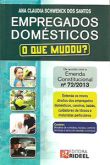 Empregados Domésticos - O Que Mudou?