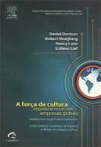 A Força da Cultura Organizacional nas Empresas Globais
