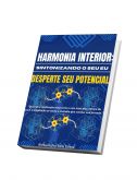 Harmonia Interior: Sintonizando o seu Eu - Desperte seu Potencial