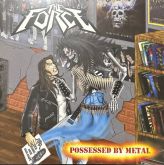 The Force -  - Possessed by Metal CD Nacional!!!