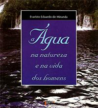 A Água na Natureza e na Vida dos Homens