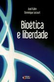 Bioética e Liberdade