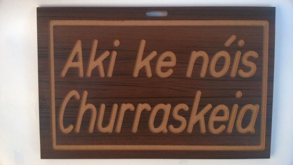 Placa -Aki ke nóis Churraskeia