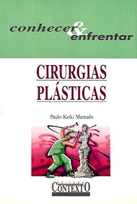 Cirurgias Plásticas - Col. Conhecer & Enfrentar
