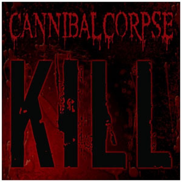 Cannibal Corpse - Kill - Slipcase CD
