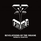 Trouble - Revelations of the Insane (Demos & Rarities) CD (Duplo)