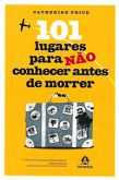 101 Lugares para Não Conhecer Antes de Morrer