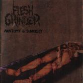 CD FLESH GRINDER - Anatomy & Surgery slipcase com 3 bônus