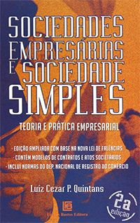 Sociedades Empresarias e Sociedade Simples 2ª Ed. - Teoria e Prática Empresarial (capa dura)