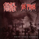 Pain Of Chemical Sufferings - CHEMICAL DISASTER / IN PAIN split CD