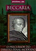Beccaria - O Precursor do Direito Penal Moderno - Col. Pensamento & Vida