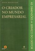 O Criador no Mundo Empresarial - As Dimensões a Serviço do Gestor