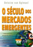 O Século dos Mercados Emergentes